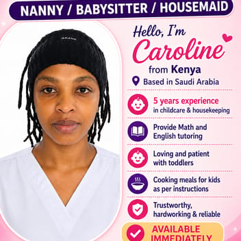Caroline , Kenyan nanny, in Riyadh